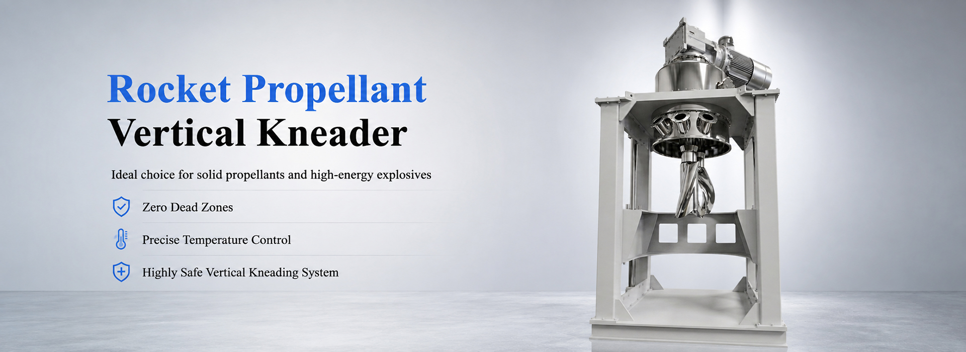 Vertical Kneader, Propellant kneader in China,  Vertical planetary mixer manufacturers, Vertical Kneader suppliers, Vertical planetary kneader wholesalers China, Explosion-proof Vertical Kneader exporters, industrial vertical kneader, Vertical kneader for thermal grease, exporter of Vertical Kneaders, propellant vertical kneader mixer machine, dental resin kneader machine, High Kneading Mixer, Batch Mixer, Kneader, Kneaders